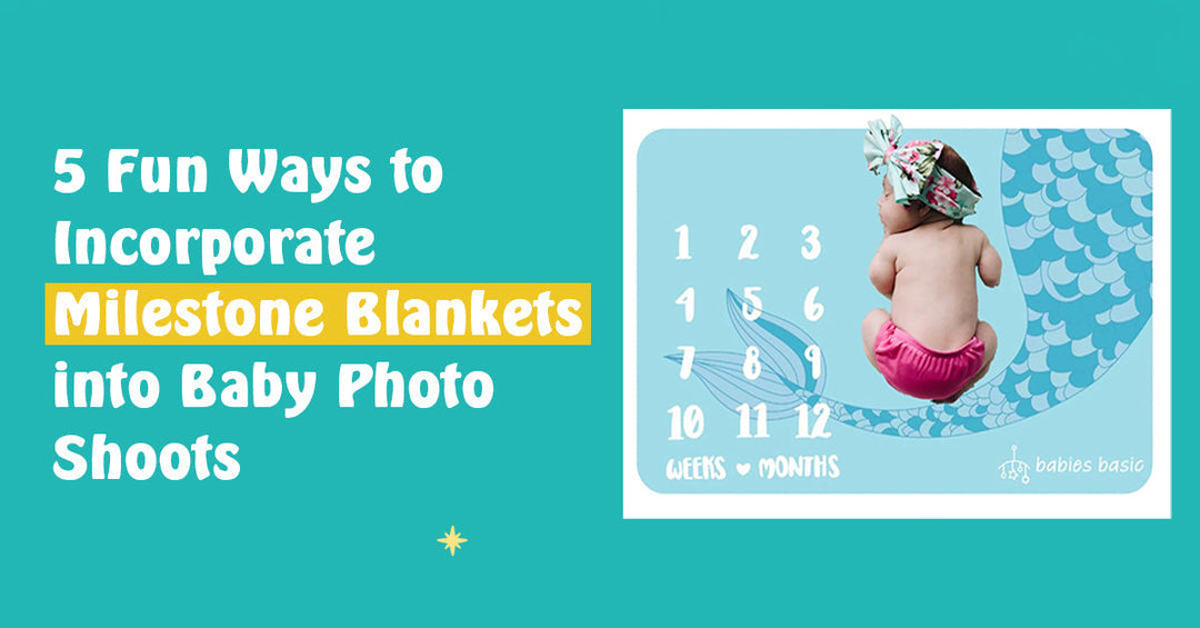 5 Fun Ways to Incorporate Milestone Blankets into Baby Photo Shoots