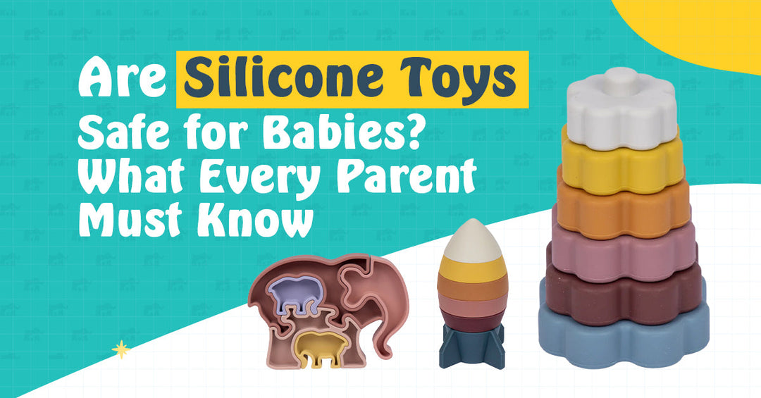Are Silicone Toys Safe for Babies? What Every Parent Must Know.
