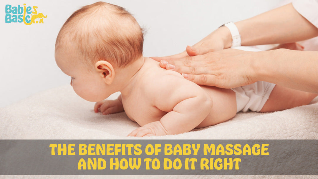 The Benefits of Baby Massage and How to Do It Right