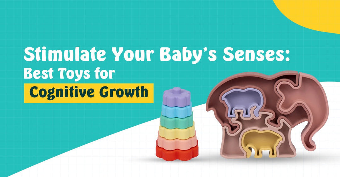 Stimulate Your Baby’s Senses: Best Toys for Cognitive Growth